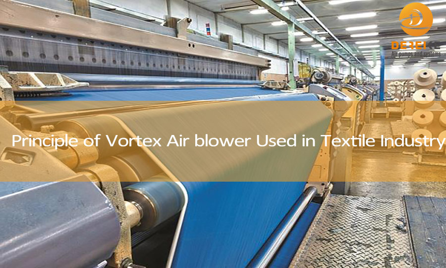 Principle of Vortex Air blower Used in Textile Industry